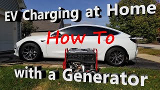 How to Use a Gas Generator to Charge Your Tesla / EV / RV