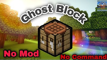 How to make ghost block (No mod or command) | Minecraft