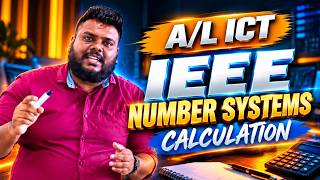 ⭕ AL ICT 2028  UNIT 03 NUMBER SYSTEMS | IEEE REPRECENTATION