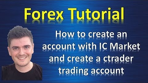 How to create a ctrader account with ICmarket