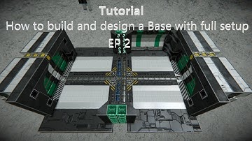 Space Engineers Tutorial: How to Build and Design a Base with full Setup EP 2 (bad audio)