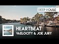 Vaelocity Joe Jury Heartbeat mp3