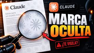 Claude ahora incluye una marca de agua invisible en sus textos