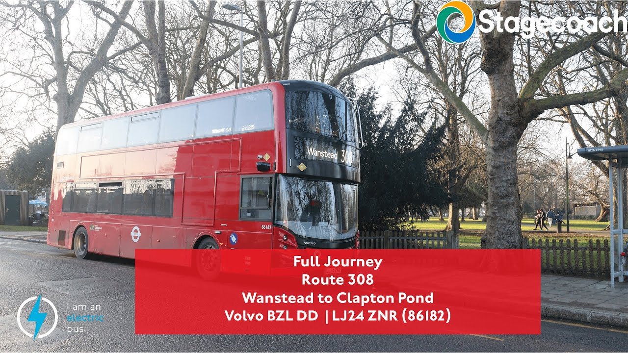 Full Journey | Route 308 - Wanstead to Clapton Pond | Volvo BZL DD | 86182 (LJ24 ZNR)
