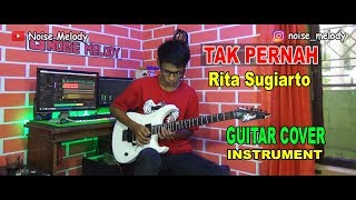 TAK PERNAH - Rita Sugiarto (Guitar Cover) Instrument By:Hendar chords