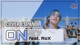 ON • Español/Spanish ver.【LucA ft. @RoXcovers 】BTS 💕