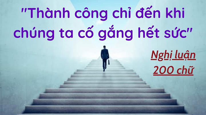 Thành công là gì nghị luận xã hội năm 2024