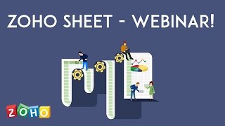 Watch Zoho Sheet Webinar - Trailer!