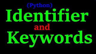 01  Python Full Course (Version, Identifier, Keywords) with notes