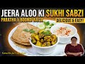 Jeera Aloo Ki Sukhi Sabzi, Paratha, Boondi Raita, Simple Quick and Easy Lunch preparation