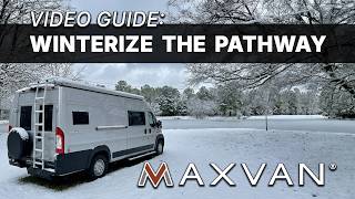 Maxvan Pathway Winterization | Updated Guide for both AquaHot & Truma Heater Systems