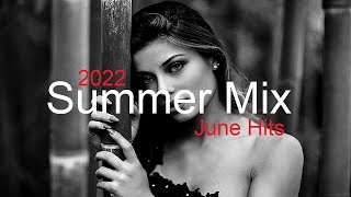 SUMMER MIX #2 Best Deep House Vocal & Nu Disco JUNE HITS 2022