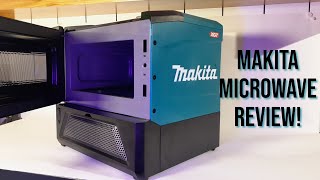 40v Makita Microwave Review. Yes... It's a Battery Powered Microwave.