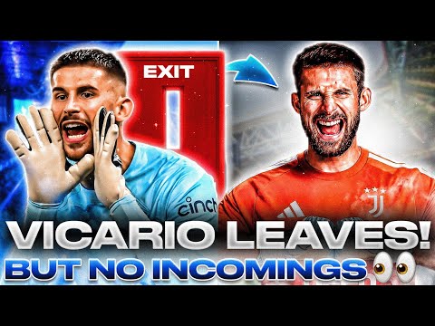 Vicario Leaves! No NEW Incomings 👀