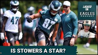 STAR: Eli Stowers has THE MOST UPSIDE of any new Philadelphia Eagles weapon! Training camp preview!
