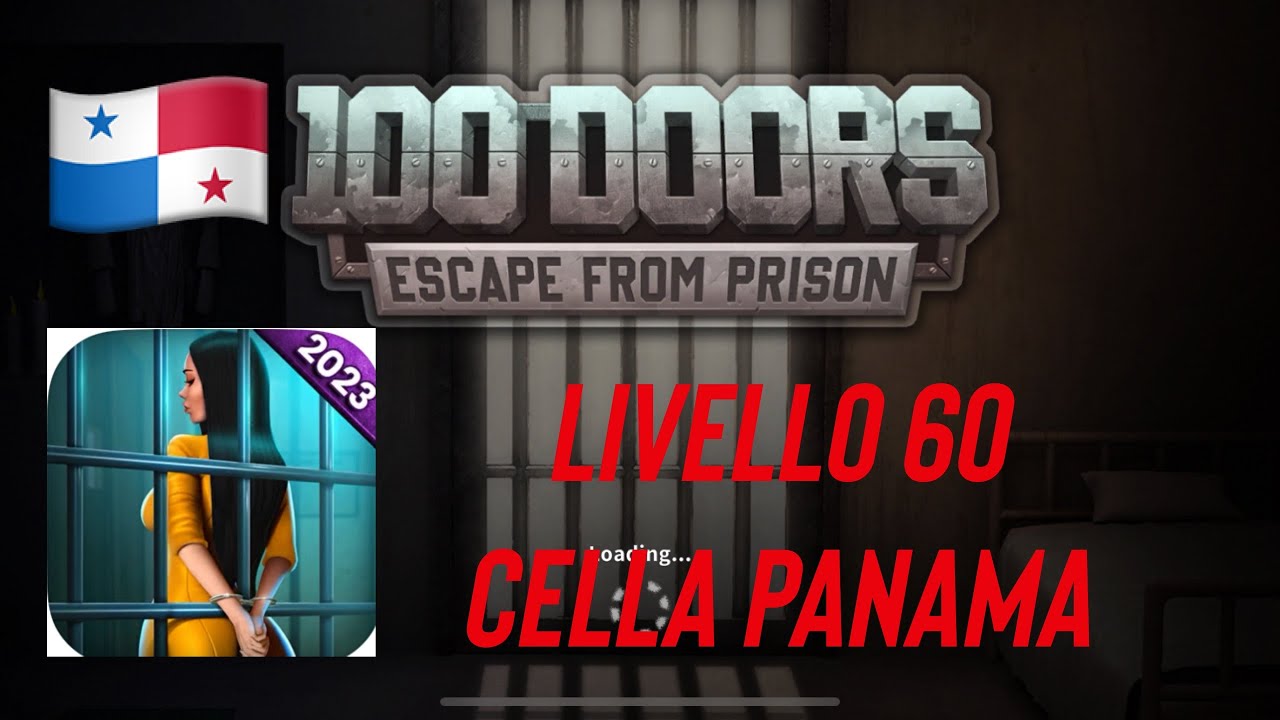 Soluzioni 100 Porte Fuga Dalla Prigione 2023 -LIVELLO 60 - PANAMA - 100 DOORS Escape From Prison