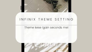 infinix mobile theme setting||infinix mobile pe theme/wallpaper kese lagain||mobile theme kese lgain screenshot 5