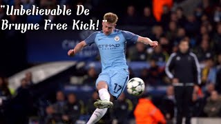 Kevin De Bruyne Scores Incredible Free Kick Goal