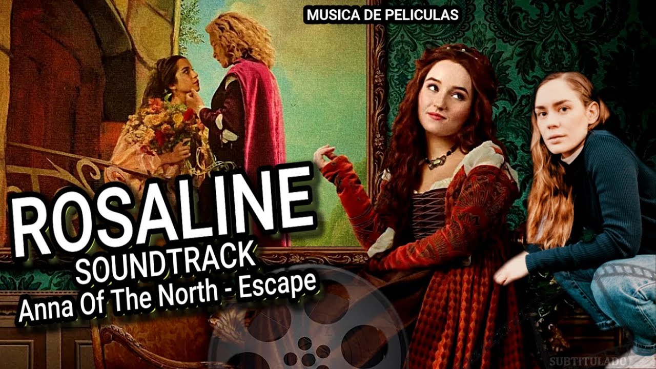 Tonton Soundtrack ROSALINE - Anna of the North - Escape di YouTube Tonton Soundtrack ROSALINE - Anna of the North - Escape di YouTube