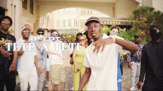 Zp Ldt - Tête À Tête Clip Officiel