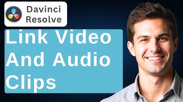 How To Link Video And Audio Clips In DaVinci Resolve [2025 Guide]