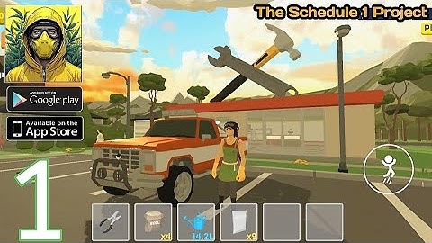 The Schedule 1 Project Gameplay Walkthrough Tutorial & Part 1 (Android)