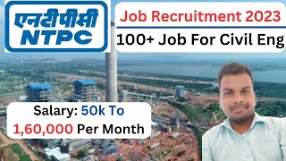 NTPC Recruitment 2023-24 | Civil Engineer Job Recruitment | 100+ Vacancy For Civil Engineer 2024