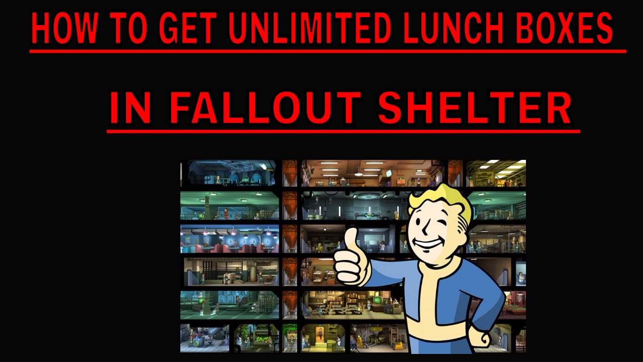 how to get unlimited lunchboxes in fallout shelter 2019