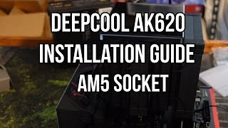 Deepcool Ak 620 And 620 Digital Am5 Socket Install Guide