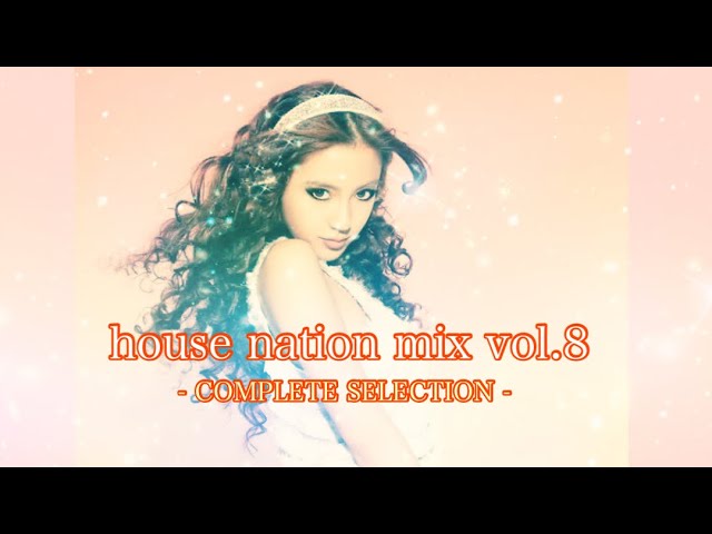 house nation mix vol.8  - Complete Selection - class=
