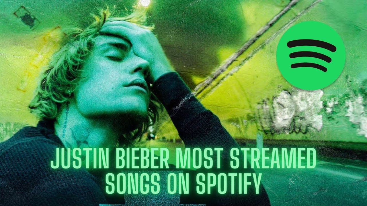 JUSTIN BIEBER MOST STREAMED SONGS ON SPOTIFY (OCTOBER 4, 2021) YouTube