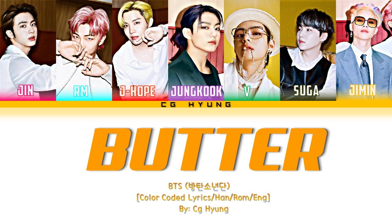 BTS Butter Lyrics (방탄소년단 Butter 가사) [Color Coded Lyrics/Eng