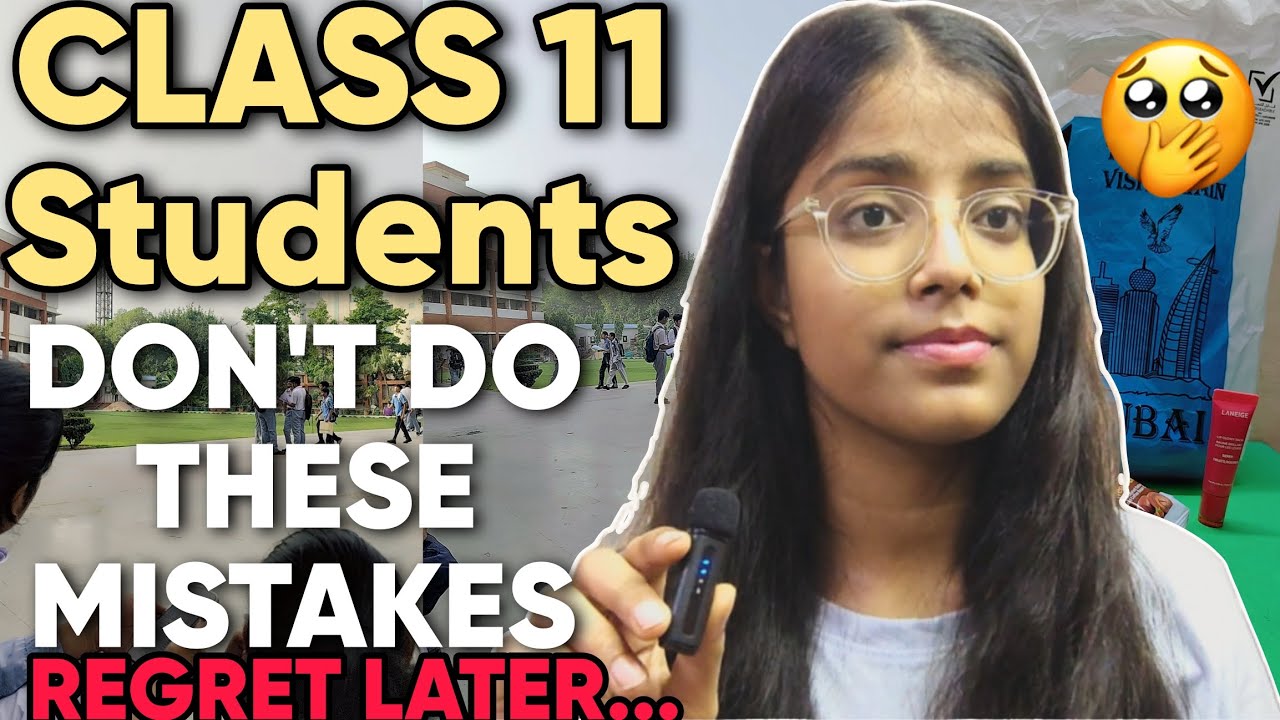 Mistakes to avoid in class 11th *MUST WATCH* 🎀 - YouTube