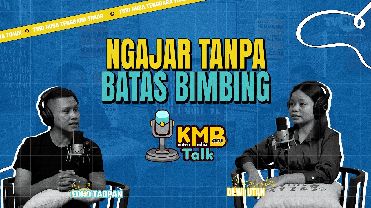 Ngajar Tanpa Batas Bimbing | KMB Talk