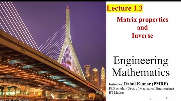 GATE - NPTEL | Engineering Mathematics | Mechanical | Linear Algebra | Matrix inverse | Lecture 1.3