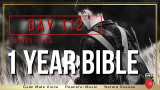 Day 112 | 2 Kings chapters 11-13 Audio Bible | NIV One Year Bible