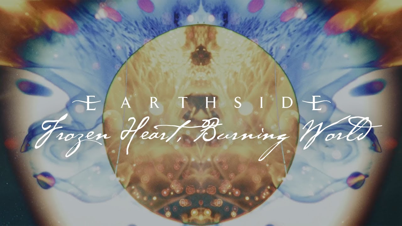 Earthside - frozen heart ~ burning world [Official Visualizer]
