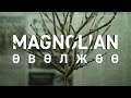 Magnolian - Өвөлжөө (Official Video)