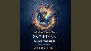 Hoofdstuk 148 - Skyborne: School van Strijd (Skyborne Serie—Boek Eén)