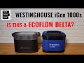 Westinghouse iGen1000s Power Station  is this a EcoFlow Delta?
