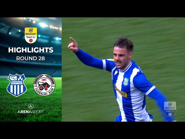 OFK Beograd - IMT 3:3 | MOZZART BET SUPERLIGA SRBIJE (28. kolo) | 22. mart 2026.