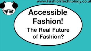 Is Accessible Fashion the Real Future of Fashion? Podcast Fashion Technology