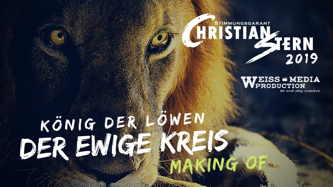 Christian Stern ⭕ Der Ewige Kreis - Der König Der Löwen (Making Of ...