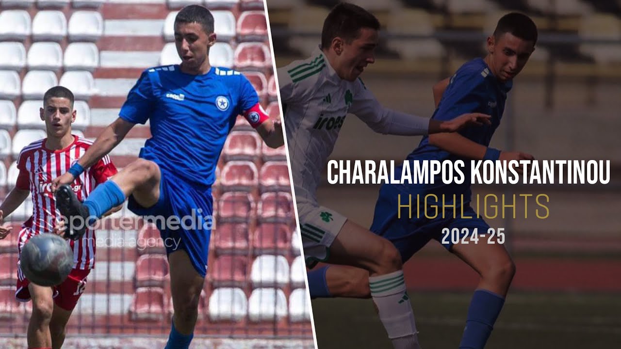 Charalampos Konstantinou • DM / CM ► Highlights 24/25