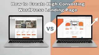 How to create high converting WordPress landing page