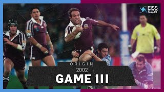 NSW v QLD | Game 3 2002 | EISS Super Origin Classic | NRL