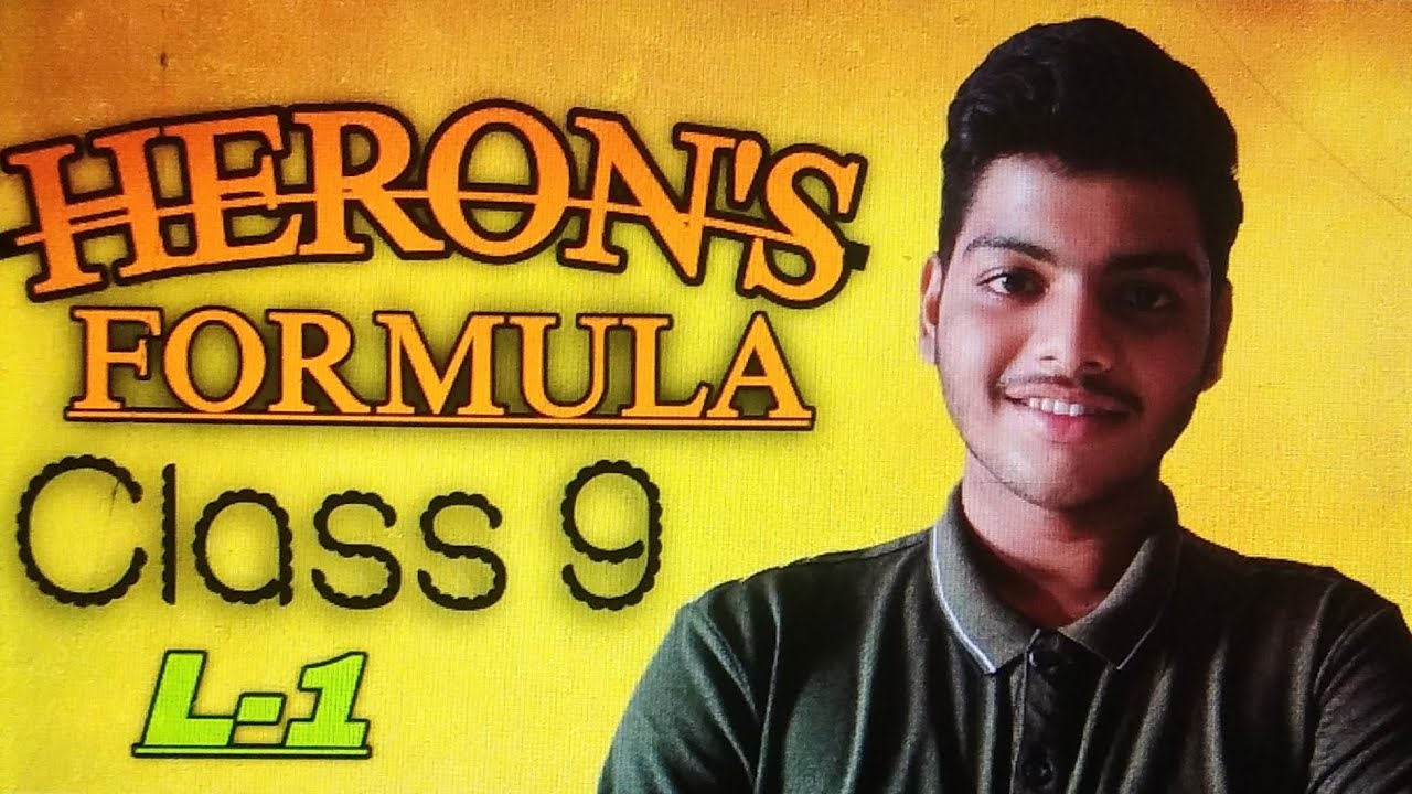 Heron's Formula | Class 9 Chapter 10 | L1 | SERAPHIC CLASSES - YouTube