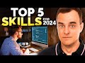 What are you going to do in 2024? Tops 5 skills to get!