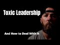 Toxic Leadership | Former Green Beret