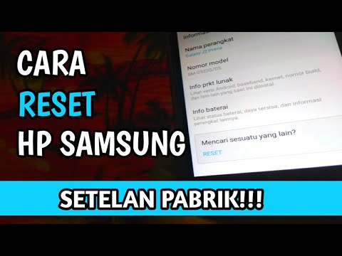 CARA RESET HP SAMSUNG PERBARUI SETELAN PABRIK HP SAMSUNG